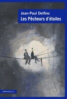 Pêcheurs d'étoiles (Les)
