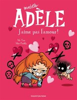 Mortelle Adèle 04 J'aime pas l'amour