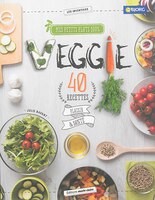 Mes petits plats 100% veggie : 40 recettes plaisir & santé