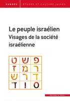 Peuple israélien (Le): Visages de la société israélienne