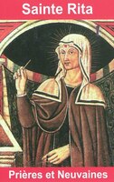 Sainte Rita : Prières et Neuvaines