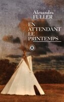 EN ATTENDANT LE PRINTEMPS