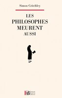Philosophes meurent aussi (Les)