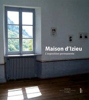 Maison d'Izieu: Exposition permanente (L')