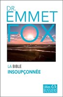 LA BIBLE INSOUPÇONNÉE