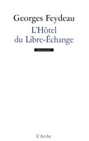 Hôtel du Libre-Échange (L')