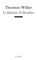 Marieuse de Brooklyn (La): Farce en quatre actes