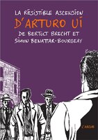 Résistible ascension d'Arturo Ui (La) [nouvelle édition]