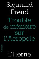 Rêve et télépathie suivi de Un trouble de mémoire sur l'Acropole