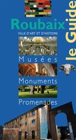 Roubaix, le guide