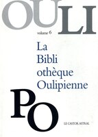 Bibliothèque Oulipienne (La), v. 06