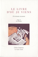 Livre d'où je viens (Le)