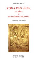 Yoga Des Sens, Du Rêve Et Du Sommeil Profond