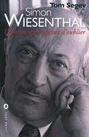 Simon Wiesenthal, homme qui refusait d'oublier