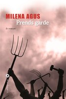 Prends garde Le roman et l'histoire