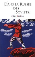 Dans la Russie des Soviets [nouvelle édition]