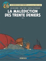 Blake et Mortimer 19 : la malédiction des trente deniers 1/2