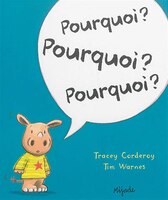 Pourquoi? Pourquoi? Pourquoi?