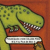 Pourquoi mon grand-père n'a-t-il pas de bec?