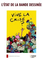 Etat de la bande dessinée: Vive la crise?