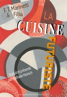 Cuisine futuriste (La)