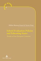 School Evaluation Policies and Educating States: Trends in Four European Countries