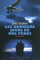 Les derniers jours de nos pères