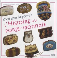 Histoire du porte-monnaie (L'): C'est dans la poche!