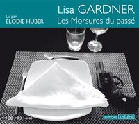 Morsures du passé (Les) [MP3]