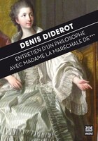 Entretiens d'un philosophe avec la maréchale de ***
