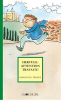 Hercule: attention travaux!