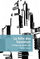 Folie des hauteurs (La): Critique du gratte-ciel