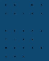 Ex machina: Sébastien Mettraux