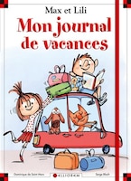 Mon journal de vacances Max et Lili
