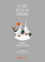 Oie et son frère (L')