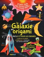 La Galaxie En Origami : Facile Pour Les Enfants