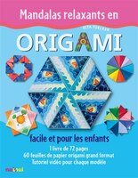Mandalas Relaxants En Origami Facile Et Pour Les Enfants