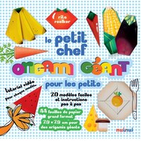 Origami géant pour les petits - Le petit chef