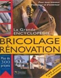 La Grande encyclopdie: bricolage & rnovation