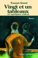 Vingt et un tableaux et quelques craies