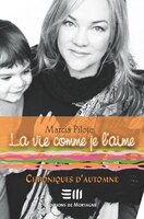 La Vie Comme Je L'aime 3
