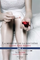 La morsure de la panthre (La communaut du sud, Tome 5)