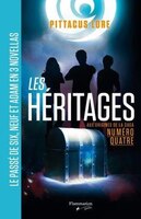 Les héritages aux origines de la saga numéro quatre