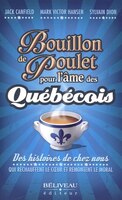 Bouillon de poulet pour l'âme des Québécois