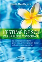 L'estime de soi par la pleine conscience