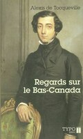 REGARDS SUR LE BAS-CANADA