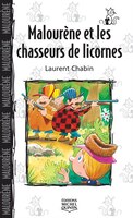 028-MALOURENE..CHASSEURS DE LICORNES