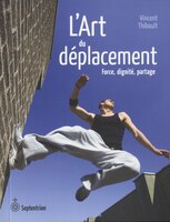 L'art du déplacement