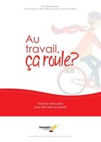 Au travail, ça roule?