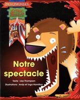 Notre spectacle